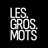 LES GROS MOTS