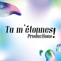 TU M'ETONNES PRODUCTIONS